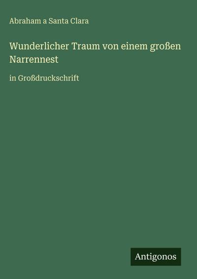 Wunderlicher Traum von einem großen Narrennest