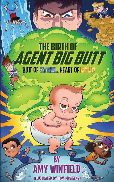 The Birth Of Agent Big Butt