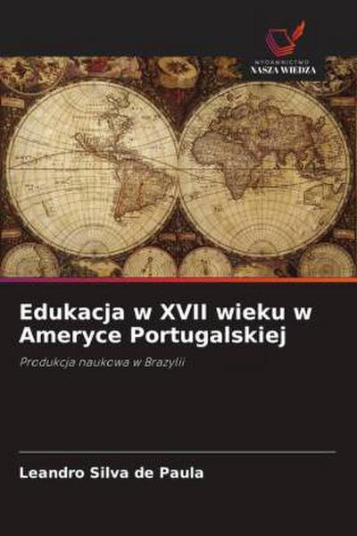 Edukacja w XVII wieku w Ameryce Portugalskiej