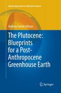 The Plutocene: Blueprints for a Post-Anthropocene Greenhouse Earth