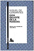 Don Quijote de la Mancha: Edicion, notas e introdu
