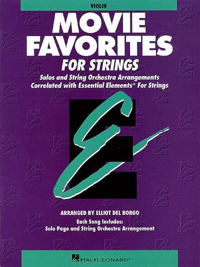 Essential Elements Movie Favorites for Strings: Violin Book (Parts 1/2) - Elliot Del Borgo
