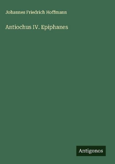 Antiochus IV. Epiphanes