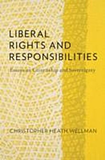 Liberal Rights and Responsibilities