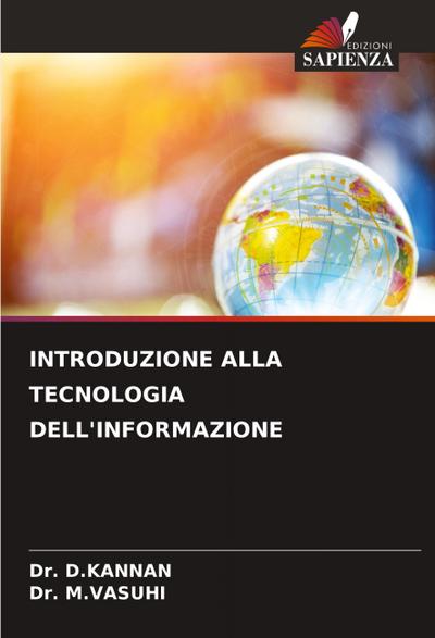 INTRODUZIONE ALLA TECNOLOGIA DELL’INFORMAZIONE