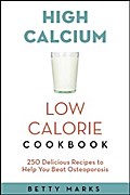 The High-Calcium Low-Calorie Cookbook