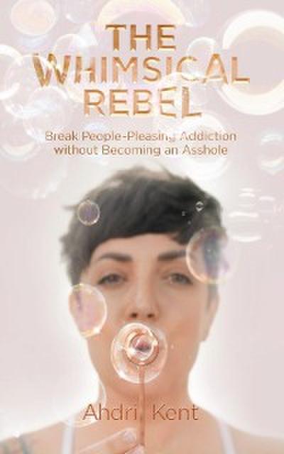 The Whimsical Rebel