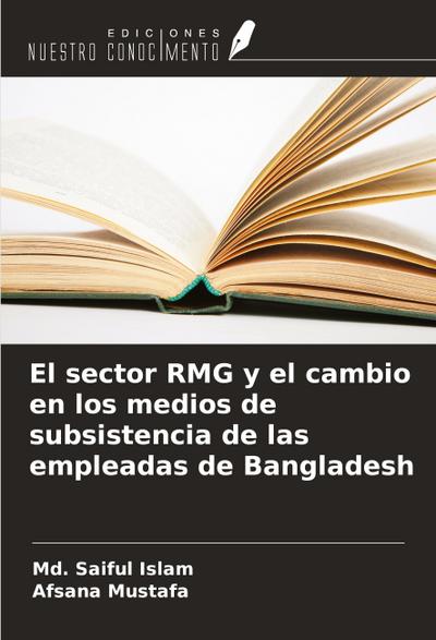 El sector RMG y el cambio en los medios de subsistencia de las empleadas de Bangladesh