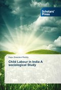Child Labour in India A sociological Study