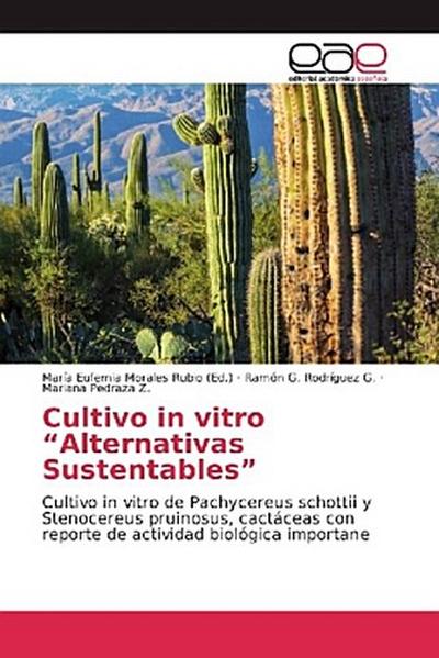 Cultivo in vitro "Alternativas Sustentables"