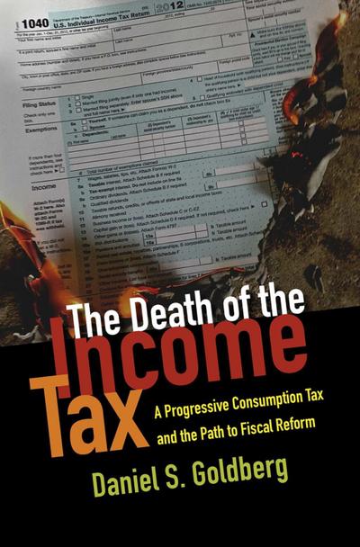 The Death of the Income Tax