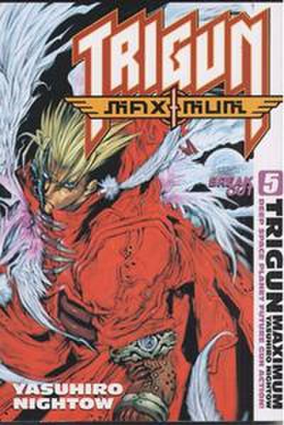 Nightow, Y: Trigun maximum