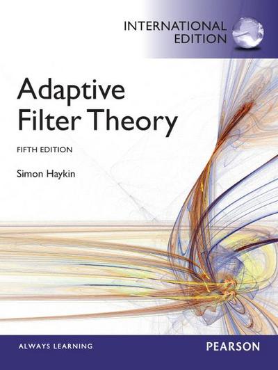 Adaptive Filter Theory : International Edition