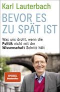 Bevor es zu spät ist