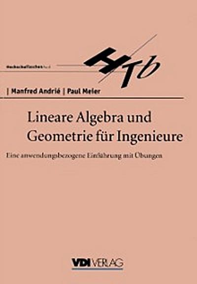 Lineare Algebra und Geometrie für Ingenieure