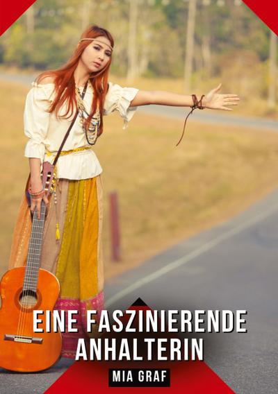 Eine faszinierende Anhalterin