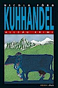 Kuhhandel von Nicola Förg | Ebook