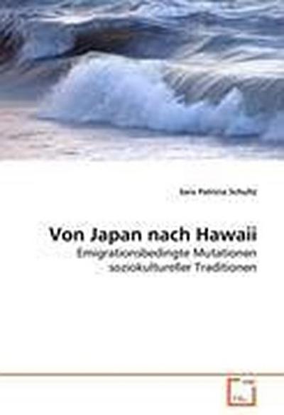 Von Japan nach Hawaii