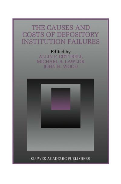 The Causes and Costs of Depository Institution Failures
