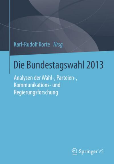 Die Bundestagswahl 2013