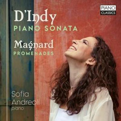 D’Indy&Magnard:Piano Sonata & Promenades