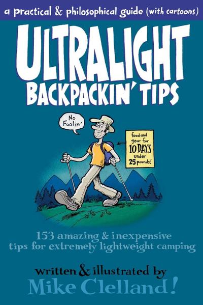 Ultralight Backpackin’ Tips