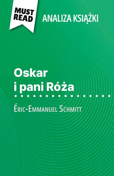 Oskar i pani Ró¿a ksi¿¿ka Éric-Emmanuel Schmitt (Analiza ksi¿¿ki)