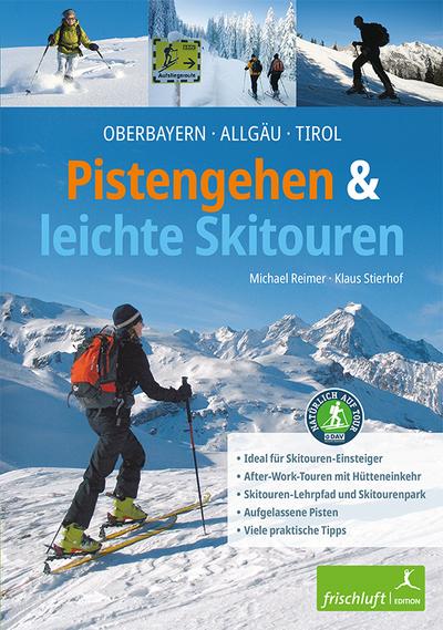 Pistengehen & leichte Skitouren