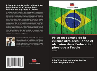 Prise en compte de la culture afro-brésilienne et africaine dans l’éducation physique à l’école