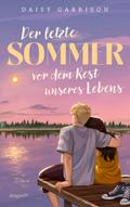 Der letzte Sommer vor dem Rest unseres Lebens