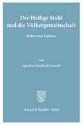 Der Heilige Stuhl und die Völkergemeinschaft.
