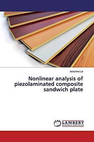 Nonlinear analysis of piezolaminated composite sandwich plate