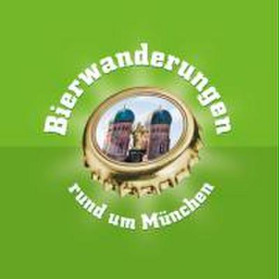 Bierwanderungen rund um München