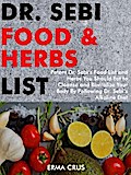 Dr. Sebi Food and Herbs List