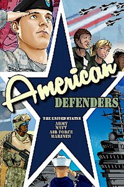American Defenders: United States Military