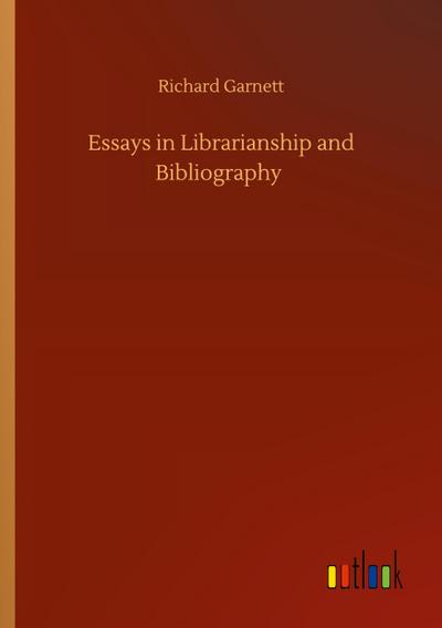 Essays in Librarianship and Bibliography