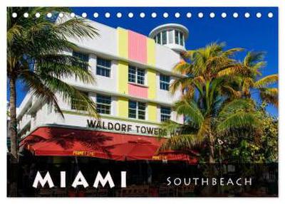 Miami South Beach (Tischkalender 2026 DIN A5 quer), CALVENDO Monatskalender