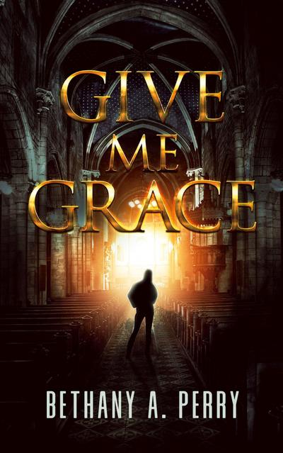 Give Me Grace