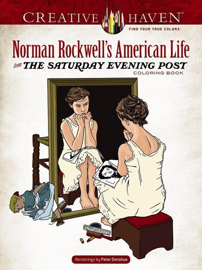 Creative Haven Norman Rockwell’s American Life from The Saturday Evening Post Coloring Book
