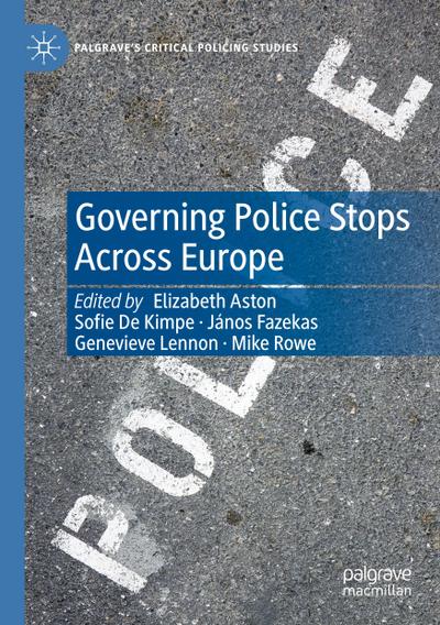 Governing Police Stops Across Europe