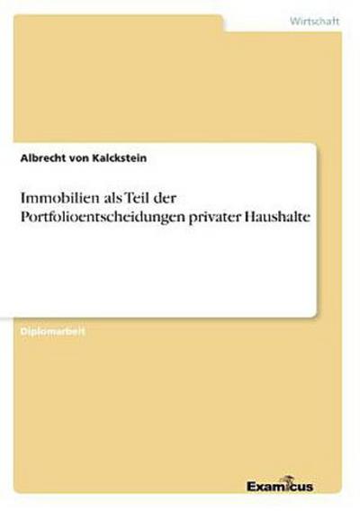 Immobilien als Teil der Portfolioentscheidungen privater Haushalte