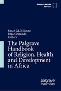 The Palgrave Handbook of Religion, Health and Deve