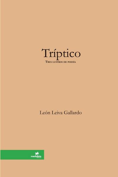 Tríptico [Tres lustros de poesía]