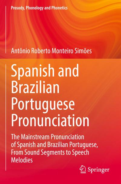 Spanish and Brazilian Portuguese Pronunciation