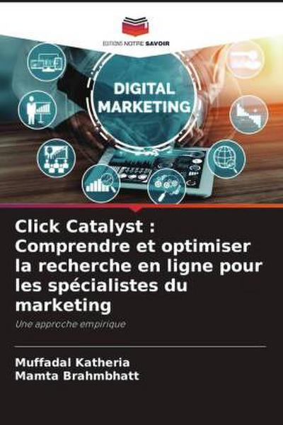 Click Catalyst : Comprendre et optimiser la recherche en ligne pour les spécialistes du marketing