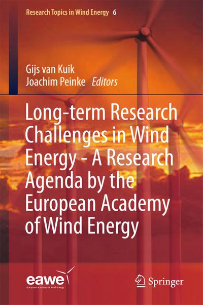 Long-term Research Challenges in Wind Energy - A Research Agenda by the European Academy of Wind Energy
