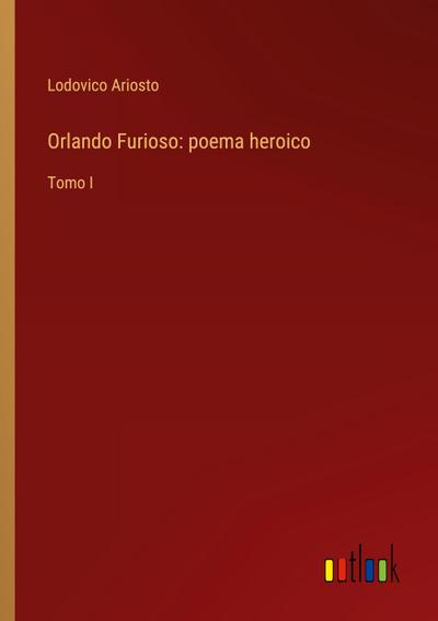 Orlando Furioso: poema heroico
