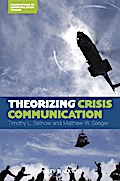 Theorizing Crisis Communication