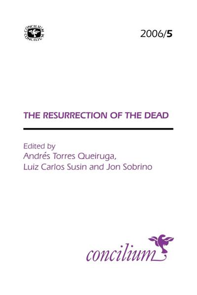 Concilium 2006/5 the Resurrection of the Dead