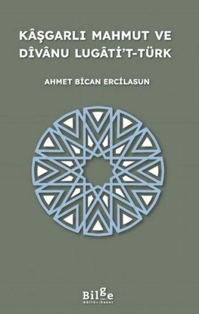 Kasgarli Mahmut ve Dvanu Lugatit-Türk